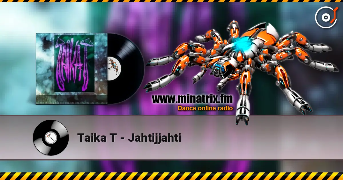 Taika T - Jahtijjahti жоғары сапада онлайн тыңдау | Minatrix.FM