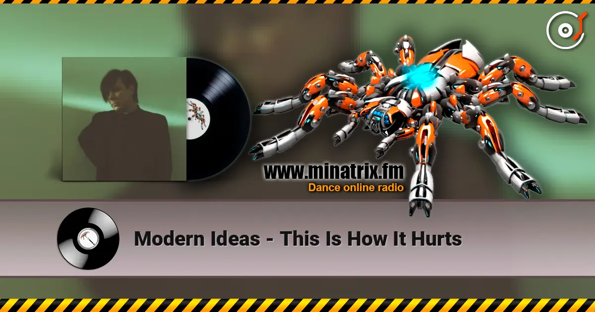 Modern Ideas - This Is How It Hurts жоғары сапада онлайн тыңдау | Minatrix.FM