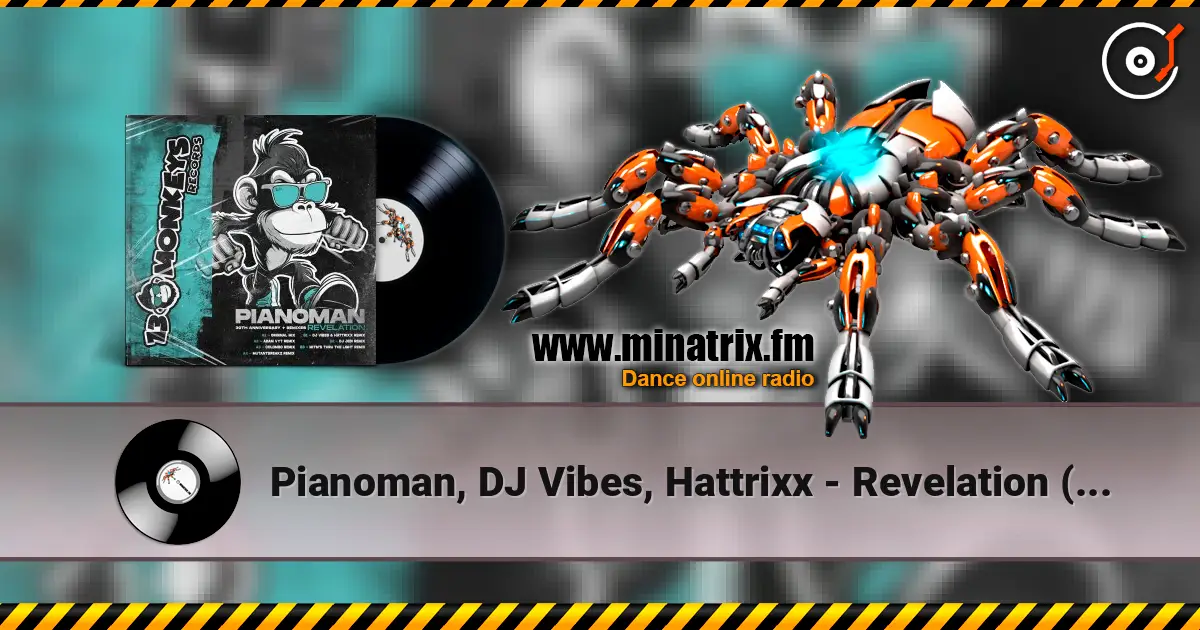Pianoman, DJ Vibes, Hattrixx - Revelation (DJ Vibes & Hattrixx Remix) жоғары сапада онлайн тыңдау | Minatrix.FM