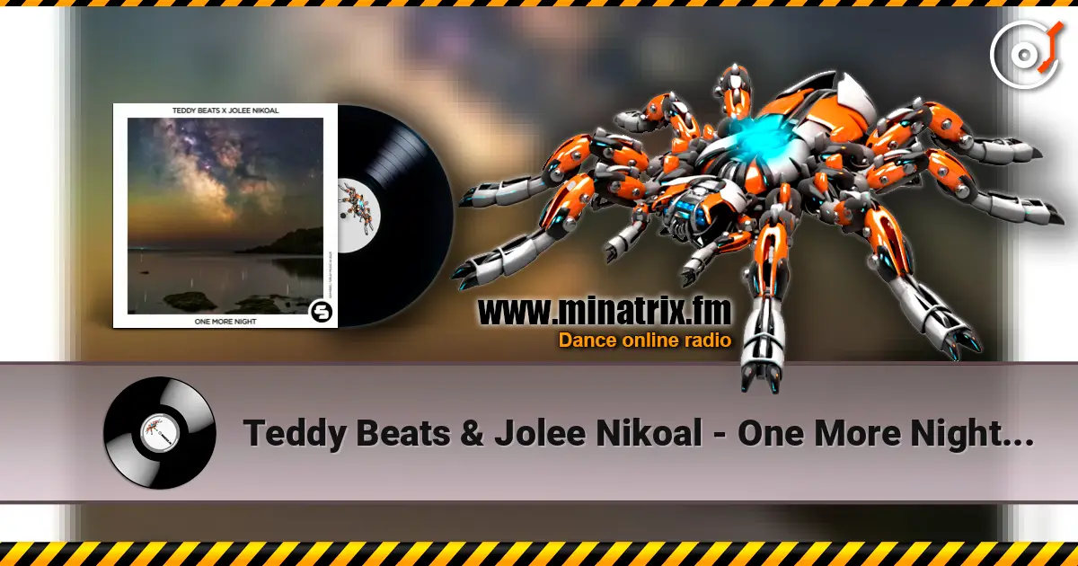 Teddy Beats & Jolee Nikoal - One More Night (Original Mix) жоғары сапада онлайн тыңдау | Minatrix.FM