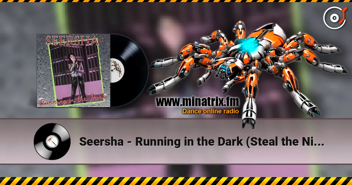 Seersha - Running in the Dark (Steal the Night) жоғары сапада онлайн тыңдау | Minatrix.FM