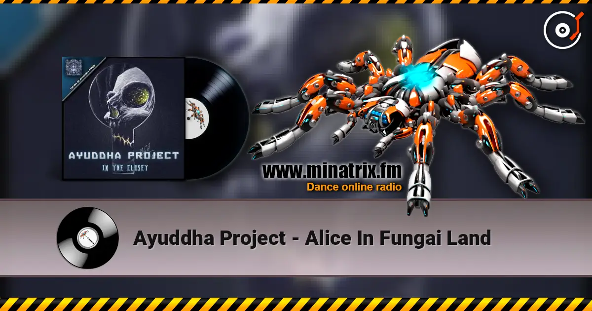 Ayuddha Project - Alice In Fungai Land жоғары сапада онлайн тыңдау | Minatrix.FM