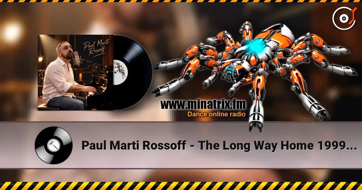 Paul Marti Rossoff - The Long Way Home 1999. Re-recorded with orchestra overdubbing 2019. жоғары сапада онлайн тыңдау | Minatrix.FM