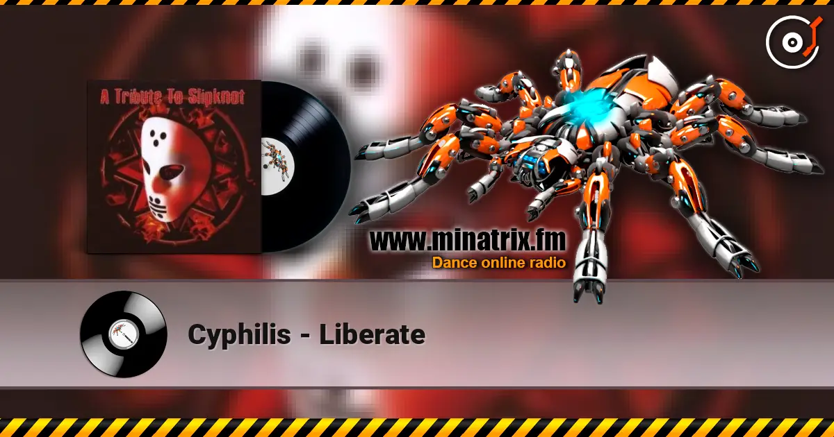 Cyphilis - Liberate жоғары сапада онлайн тыңдау | Minatrix.FM
