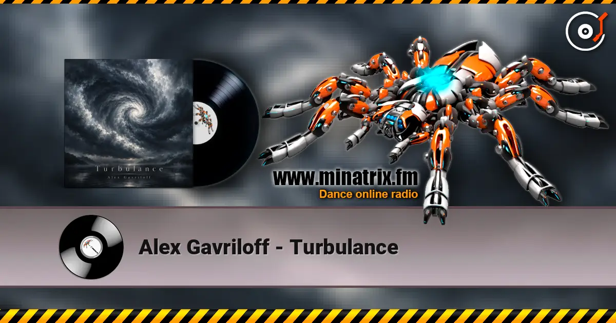 Alex Gavriloff - Turbulance жоғары сапада онлайн тыңдау | Minatrix.FM