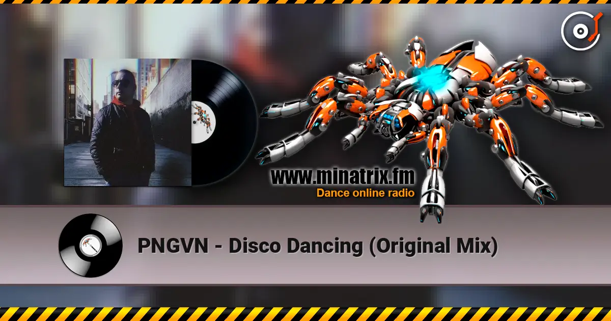 PNGVN - Disco Dancing (Original Mix) жоғары сапада онлайн тыңдау | Minatrix.FM