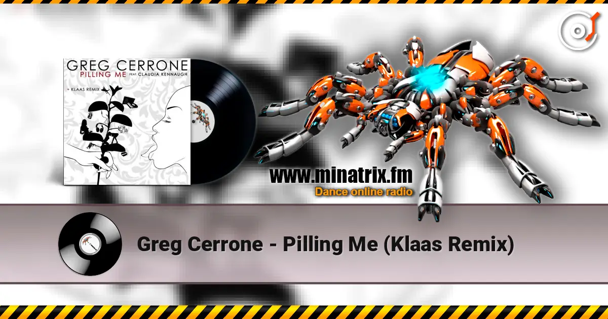Greg Cerrone - Pilling Me (Klaas Remix) жоғары сапада онлайн тыңдау | Minatrix.FM