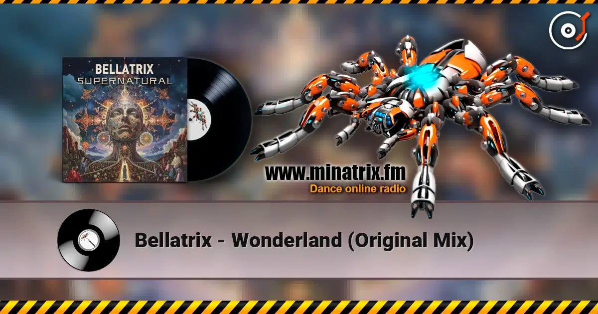 Bellatrix - Wonderland (Original Mix) online in hoher Qualität hören | Minatrix.FM