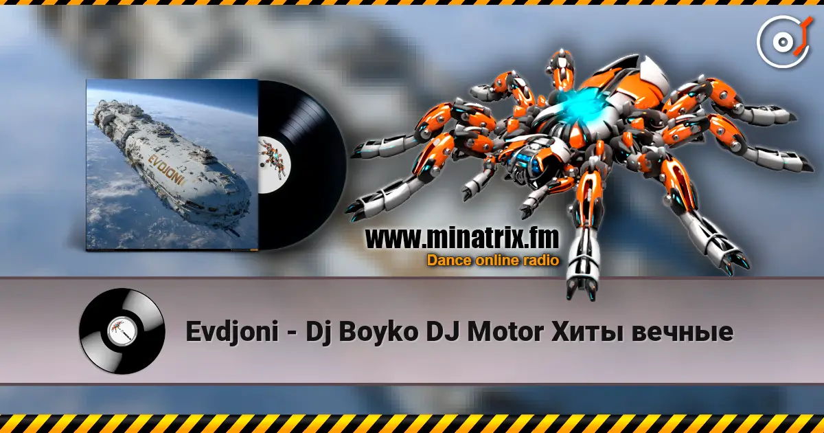 Evdjoni - Dj Boyko DJ Motor Хиты вечные жоғары сапада онлайн тыңдау | Minatrix.FM