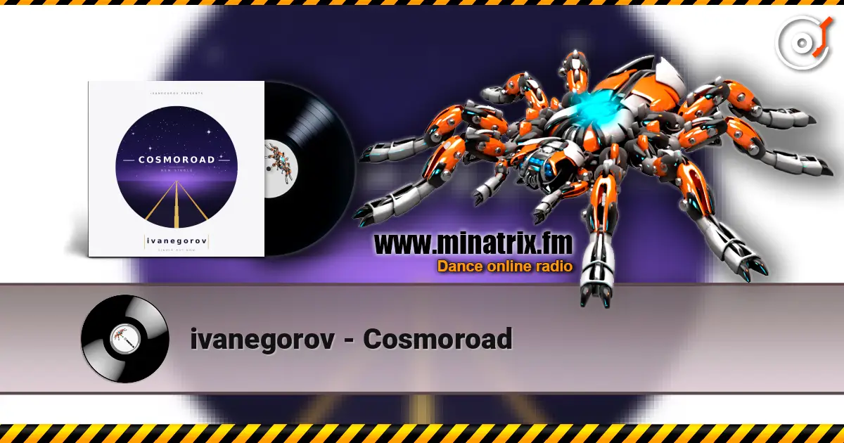 ivanegorov - Cosmoroad жоғары сапада онлайн тыңдау | Minatrix.FM