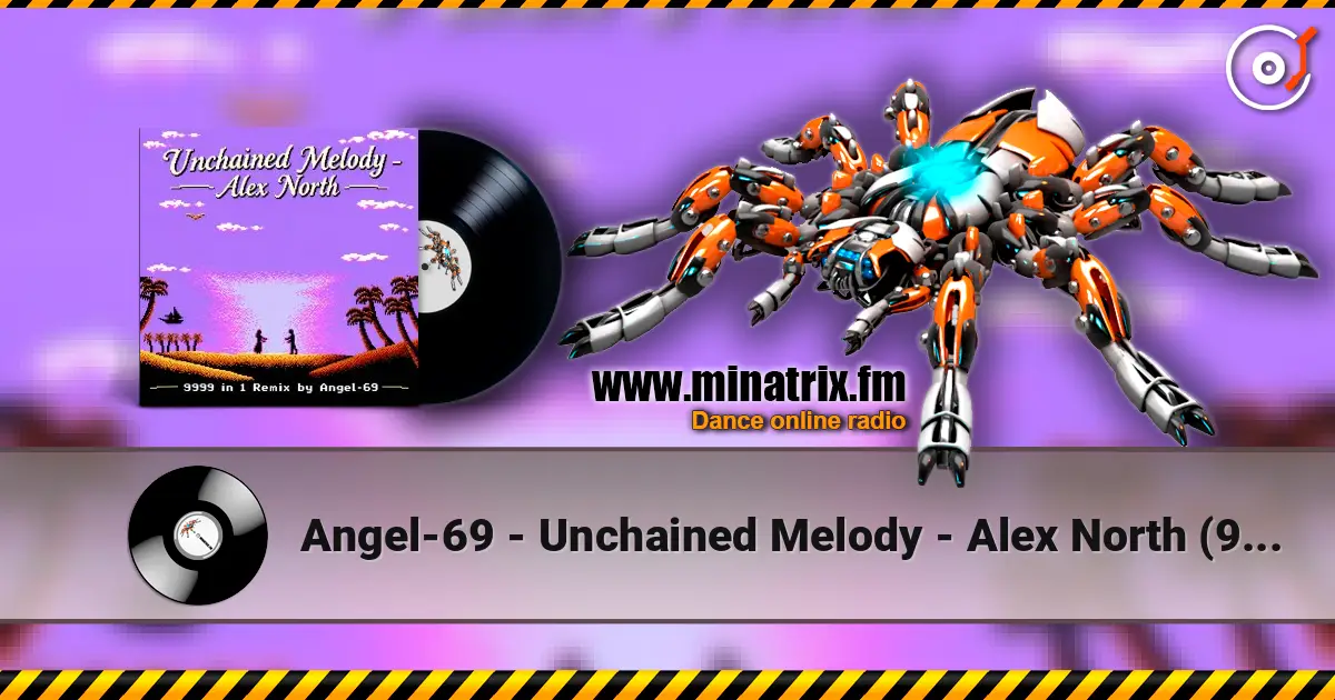 Angel-69 - Unchained Melody - Alex North (9999 in 1 Remix by Angel-69) жоғары сапада онлайн тыңдау | Minatrix.FM