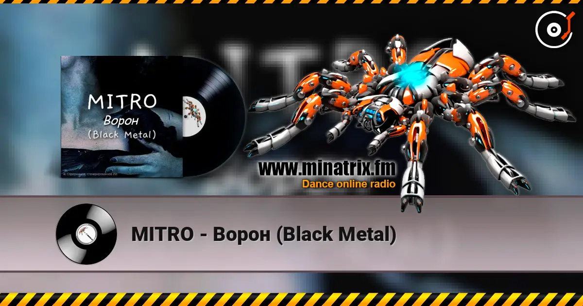 MITRO - Ворон (Black Metal) жоғары сапада онлайн тыңдау | Minatrix.FM