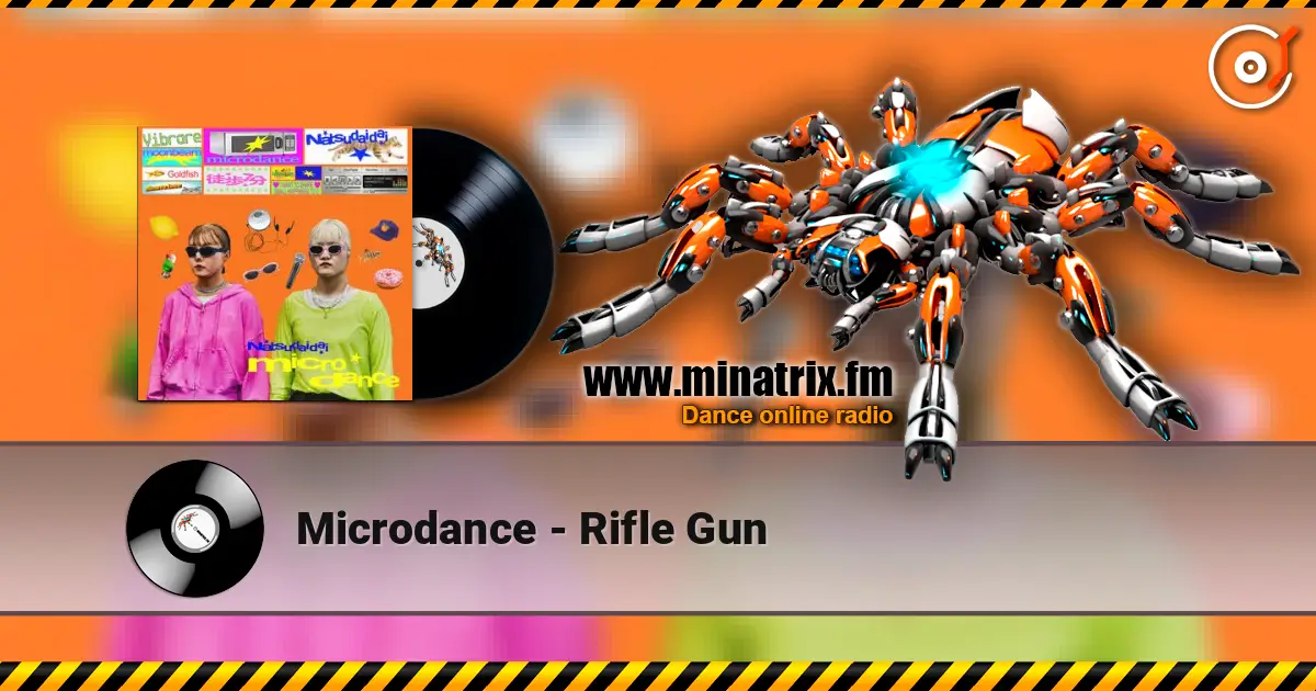 Microdance - Rifle Gun жоғары сапада онлайн тыңдау | Minatrix.FM