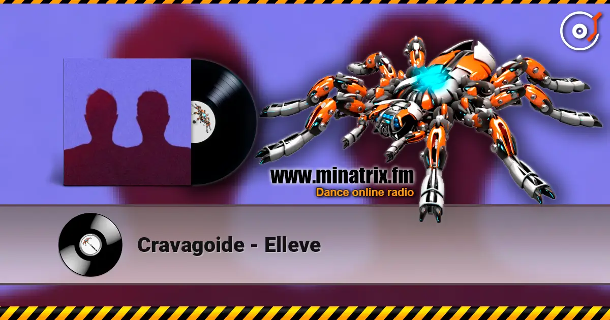 Cravagoide - Elleve жоғары сапада онлайн тыңдау | Minatrix.FM