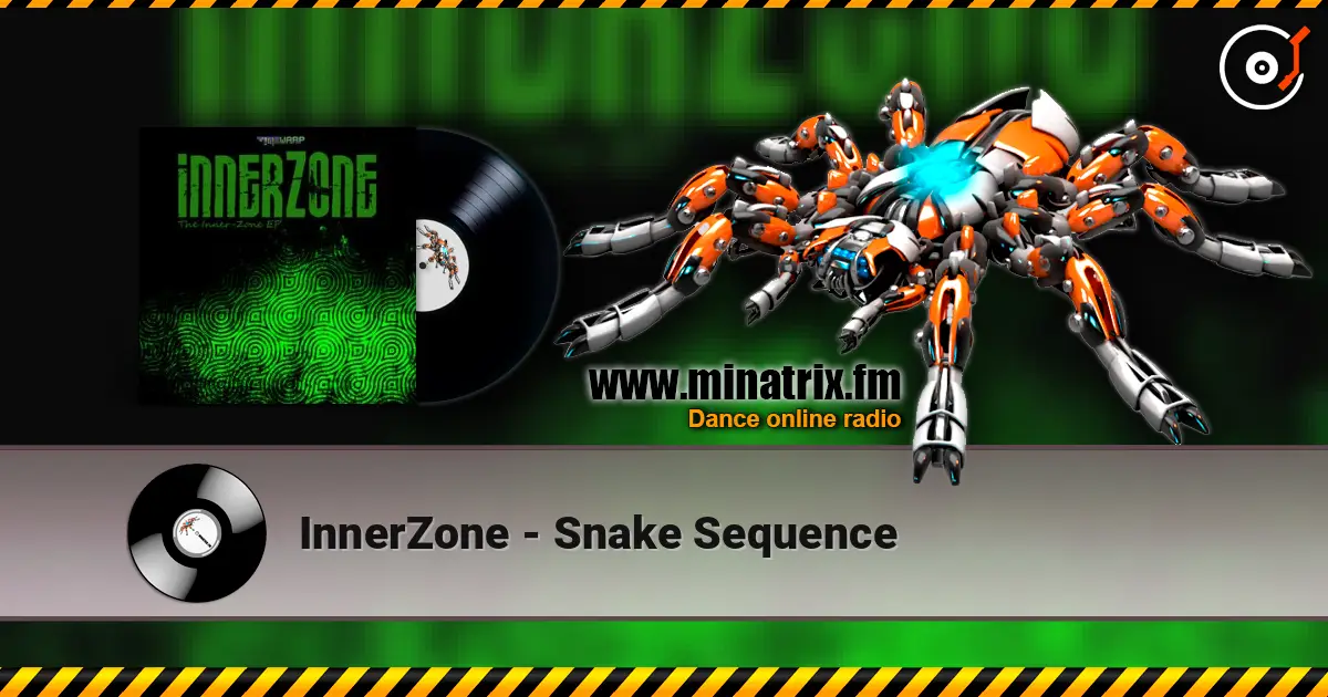 InnerZone - Snake Sequence жоғары сапада онлайн тыңдау | Minatrix.FM