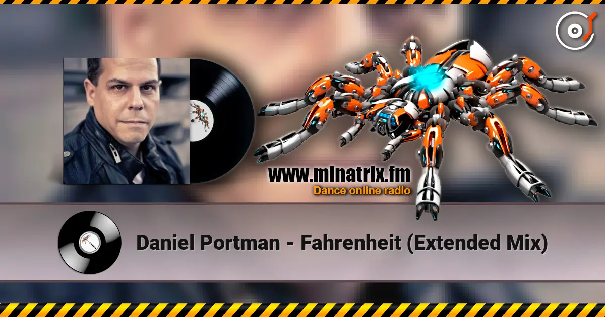 Daniel Portman - Fahrenheit (Extended Mix) жоғары сапада онлайн тыңдау | Minatrix.FM