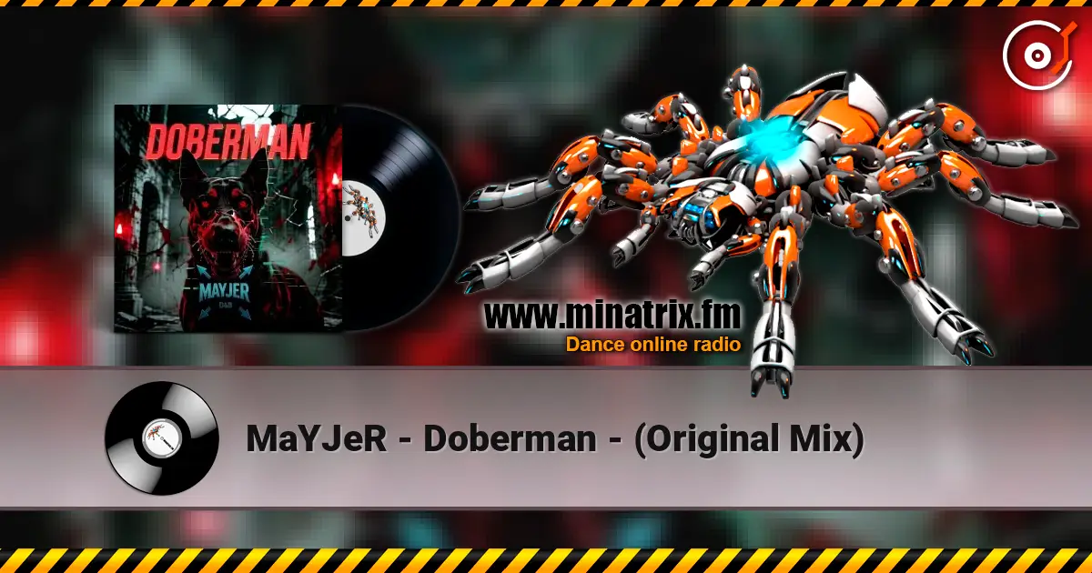 MaYJeR - Doberman - (Original Mix) жоғары сапада онлайн тыңдау | Minatrix.FM