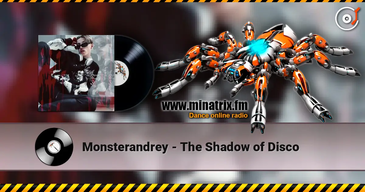 Monsterandrey - The Shadow of Disco слухати онлайн у високій якості | Minatrix.FM