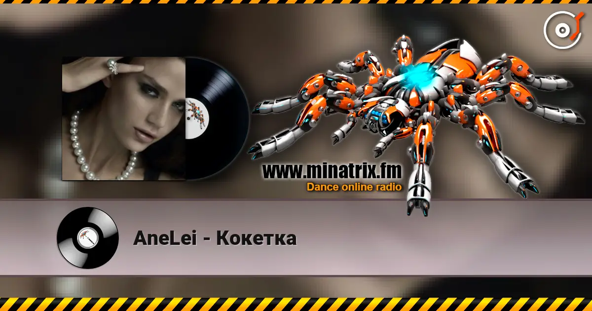 AneLei - Кокетка жоғары сапада онлайн тыңдау | Minatrix.FM