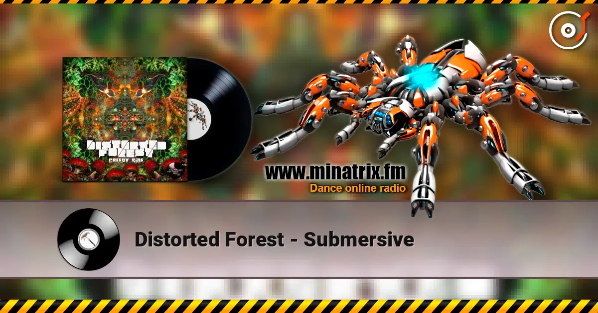 Distorted Forest - Submersive жоғары сапада онлайн тыңдау | Minatrix.FM
