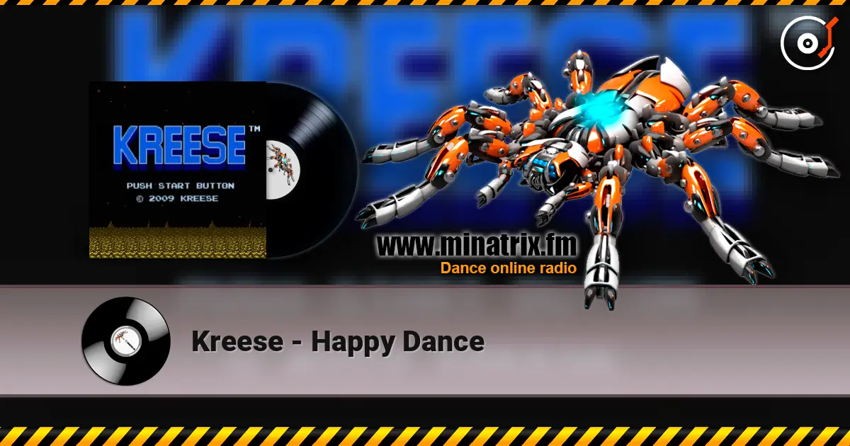 Kreese - Happy Dance жоғары сапада онлайн тыңдау | Minatrix.FM