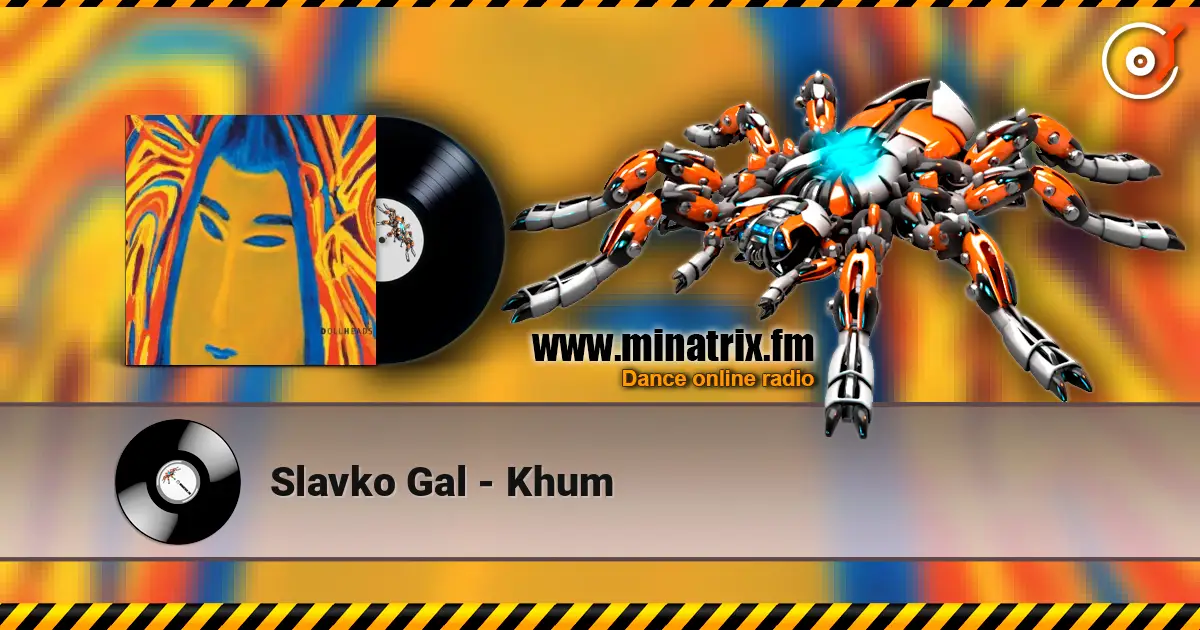 Slavko Gal - Khum жоғары сапада онлайн тыңдау | Minatrix.FM