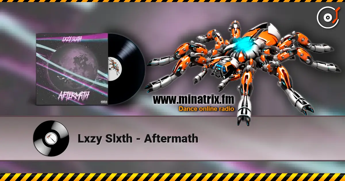 Lxzy Slxth - Aftermath жоғары сапада онлайн тыңдау | Minatrix.FM