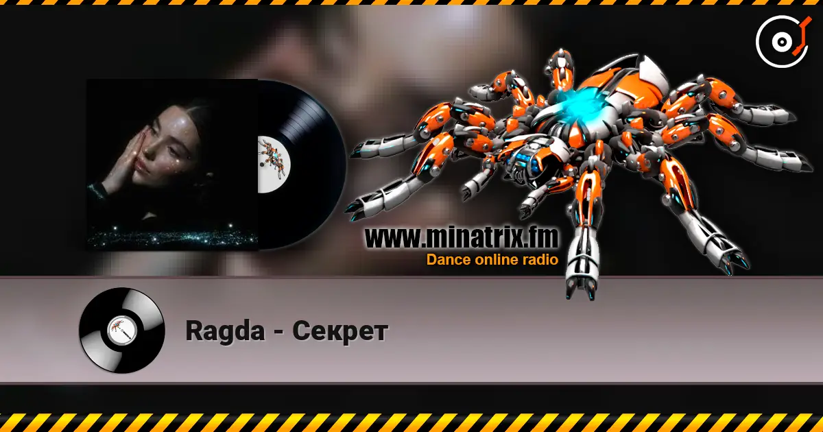 Ragda - Секрет жоғары сапада онлайн тыңдау | Minatrix.FM
