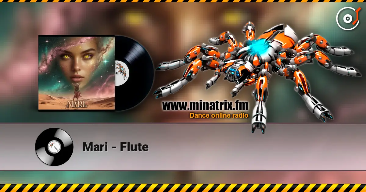 Mari - Flute жоғары сапада онлайн тыңдау | Minatrix.FM