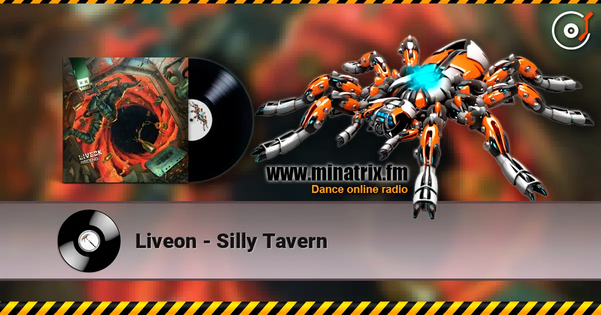 Liveon - Silly Tavern жоғары сапада онлайн тыңдау | Minatrix.FM