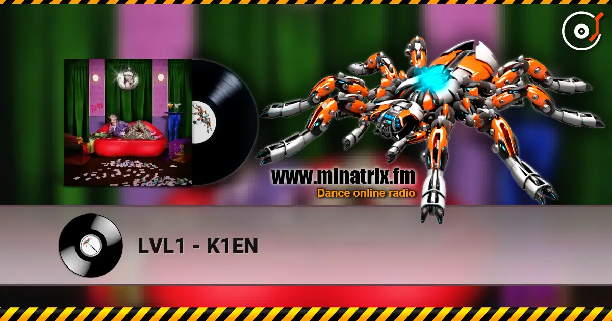 LVL1 - K1EN жоғары сапада онлайн тыңдау | Minatrix.FM