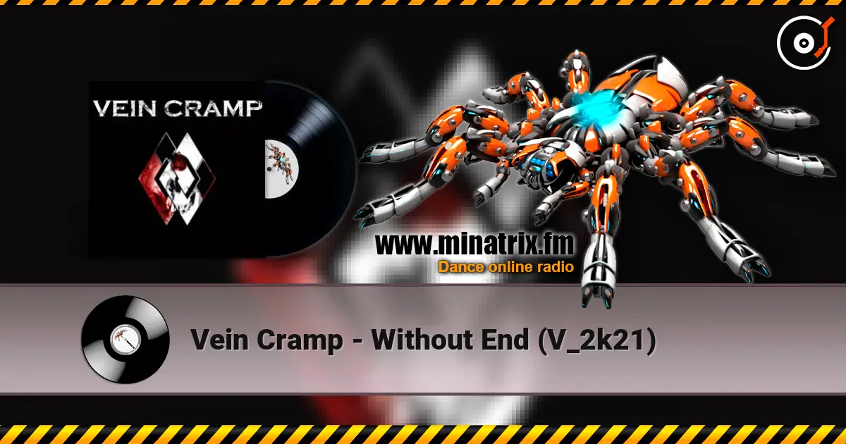 Vein Cramp - Without End (V_2k21) жоғары сапада онлайн тыңдау | Minatrix.FM