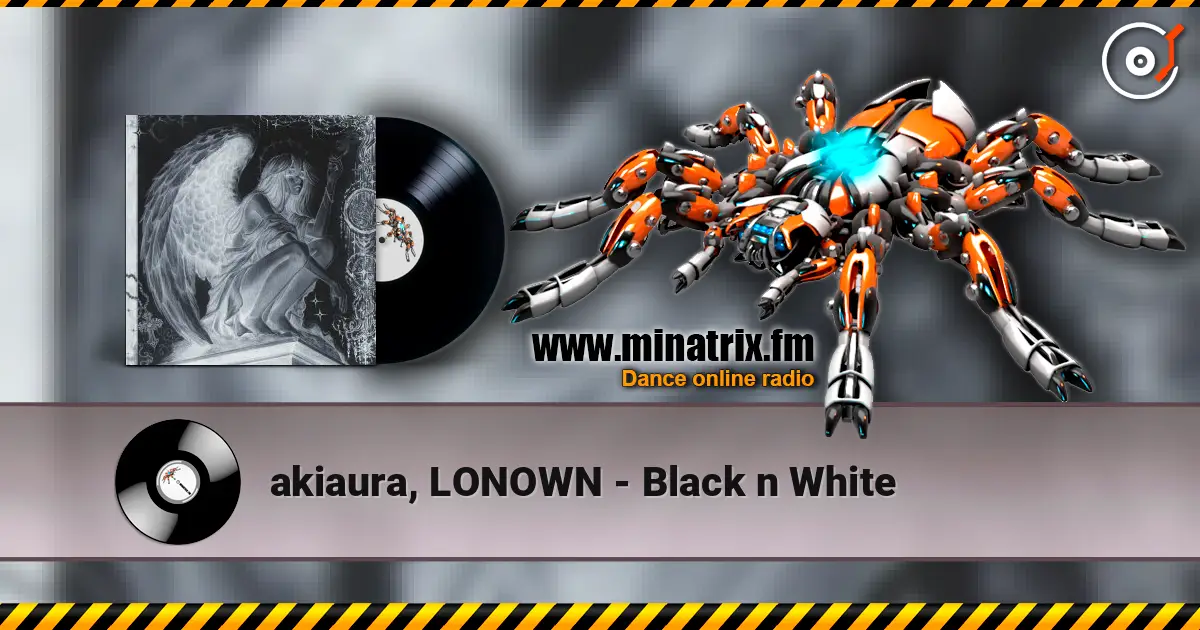 akiaura, LONOWN - Black n White жоғары сапада онлайн тыңдау | Minatrix.FM