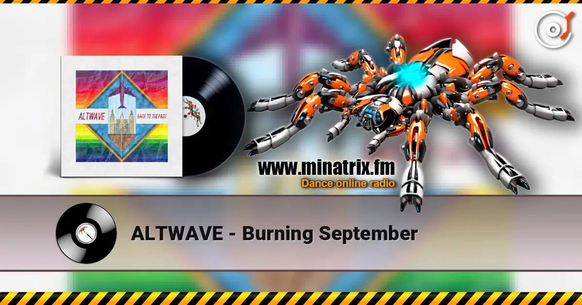 ALTWAVE - Burning September жоғары сапада онлайн тыңдау | Minatrix.FM