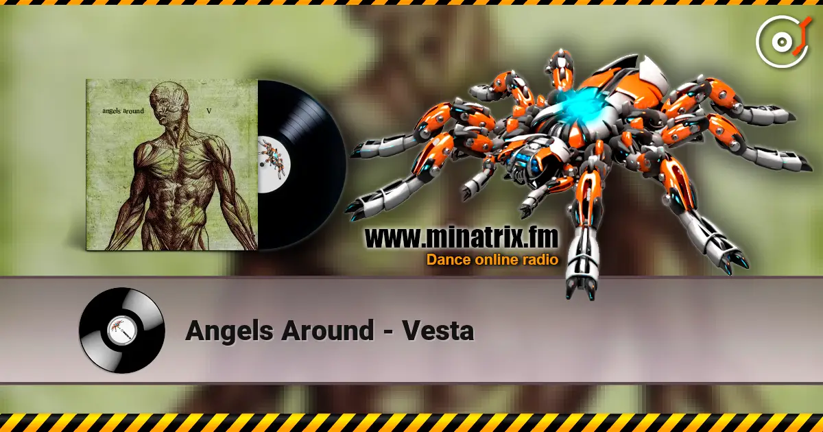 Angels Around - Vesta жоғары сапада онлайн тыңдау | Minatrix.FM