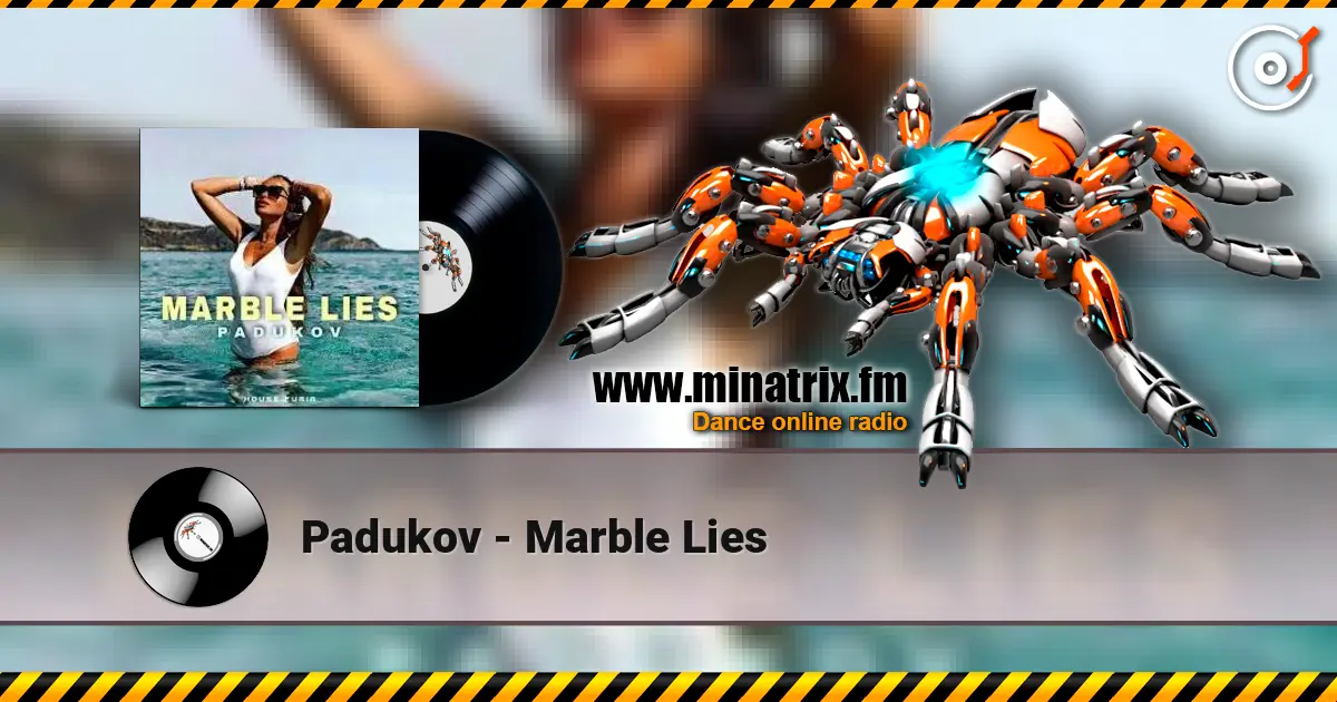 Padukov - Marble Lies жоғары сапада онлайн тыңдау | Minatrix.FM