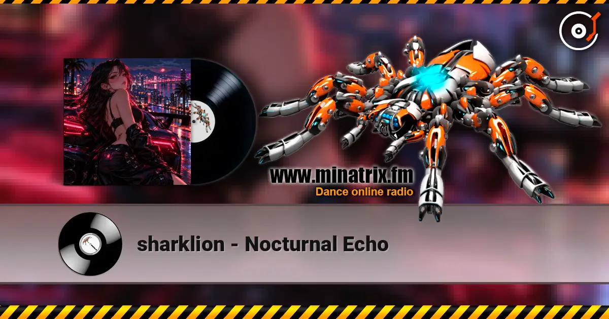 sharklion - Nocturnal Echo жоғары сапада онлайн тыңдау | Minatrix.FM
