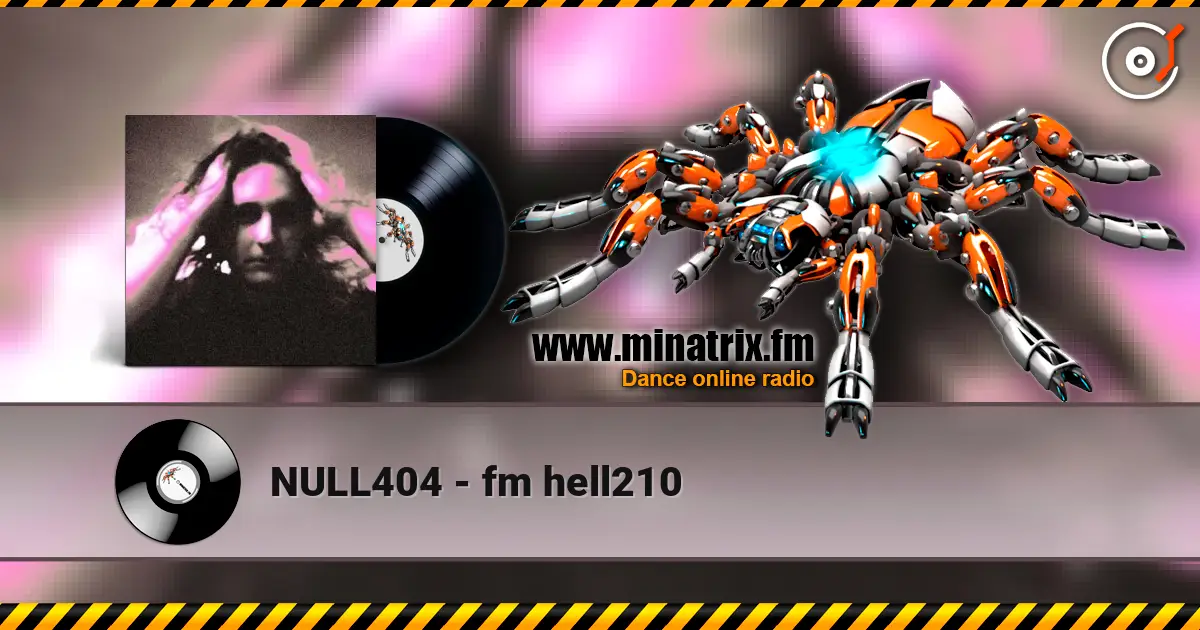 NULL404 - fm hell210 жоғары сапада онлайн тыңдау | Minatrix.FM