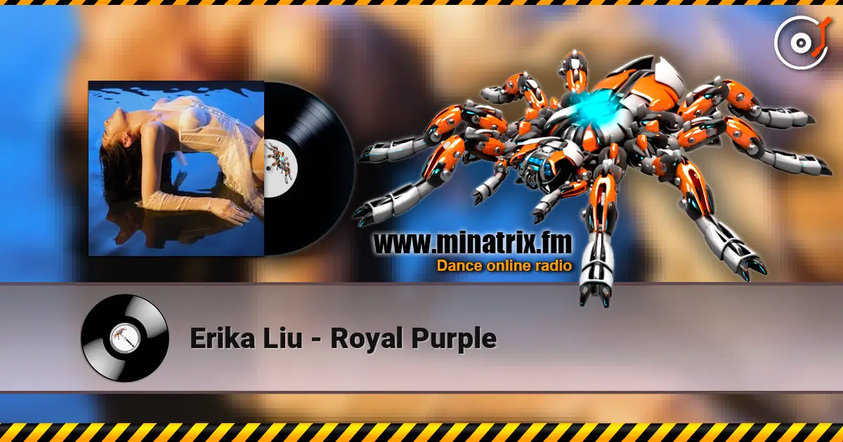 Erika Liu - Royal Purple жоғары сапада онлайн тыңдау | Minatrix.FM