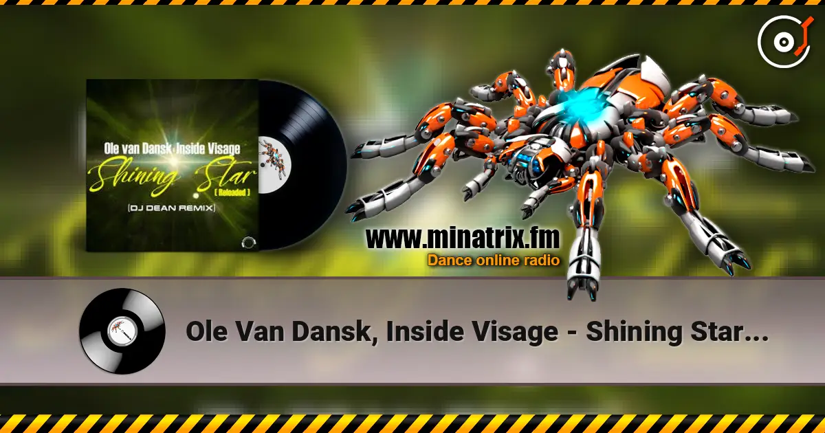 Ole Van Dansk, Inside Visage - Shining Star (Drummasterz Remix) жоғары сапада онлайн тыңдау | Minatrix.FM