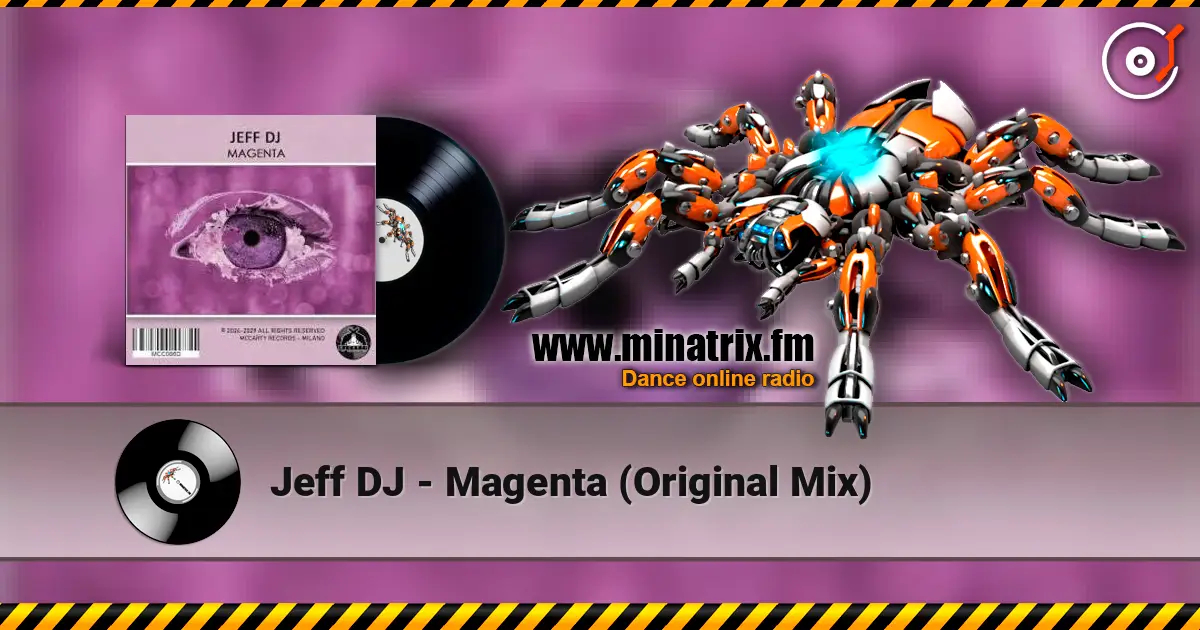 Jeff DJ - Magenta (Original Mix) жоғары сапада онлайн тыңдау | Minatrix.FM