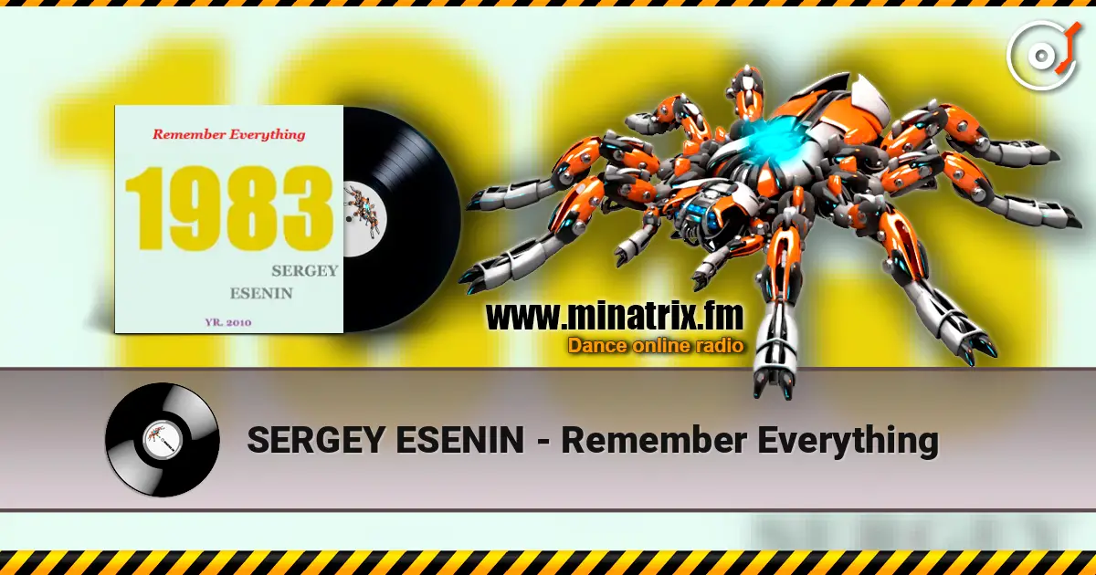 SERGEY ESENIN - Remember Everything жоғары сапада онлайн тыңдау | Minatrix.FM