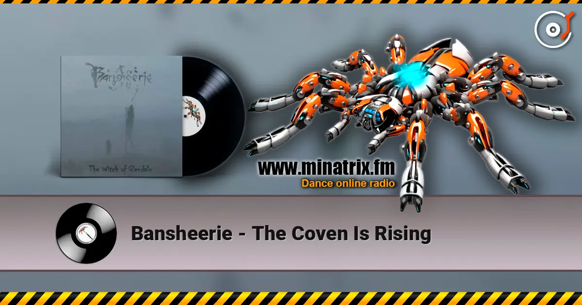 Bansheerie - The Coven Is Rising жоғары сапада онлайн тыңдау | Minatrix.FM