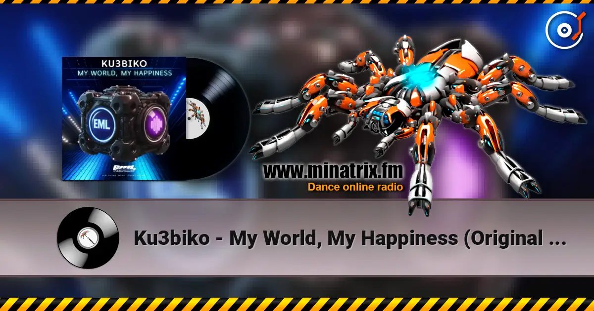 Ku3biko - My World, My Happiness (Original Mix) жоғары сапада онлайн тыңдау | Minatrix.FM