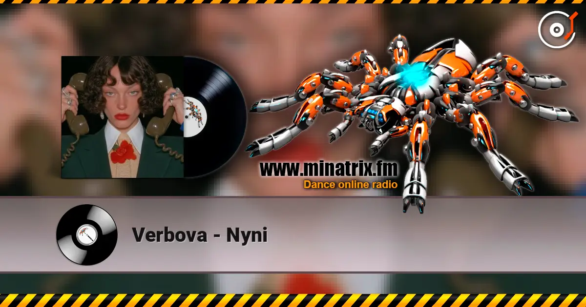 Verbova - Nyni жоғары сапада онлайн тыңдау | Minatrix.FM