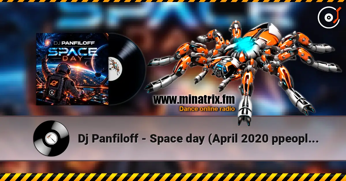Dj Panfiloff - Space day (April 2020 ppeople mix) жоғары сапада онлайн тыңдау | Minatrix.FM