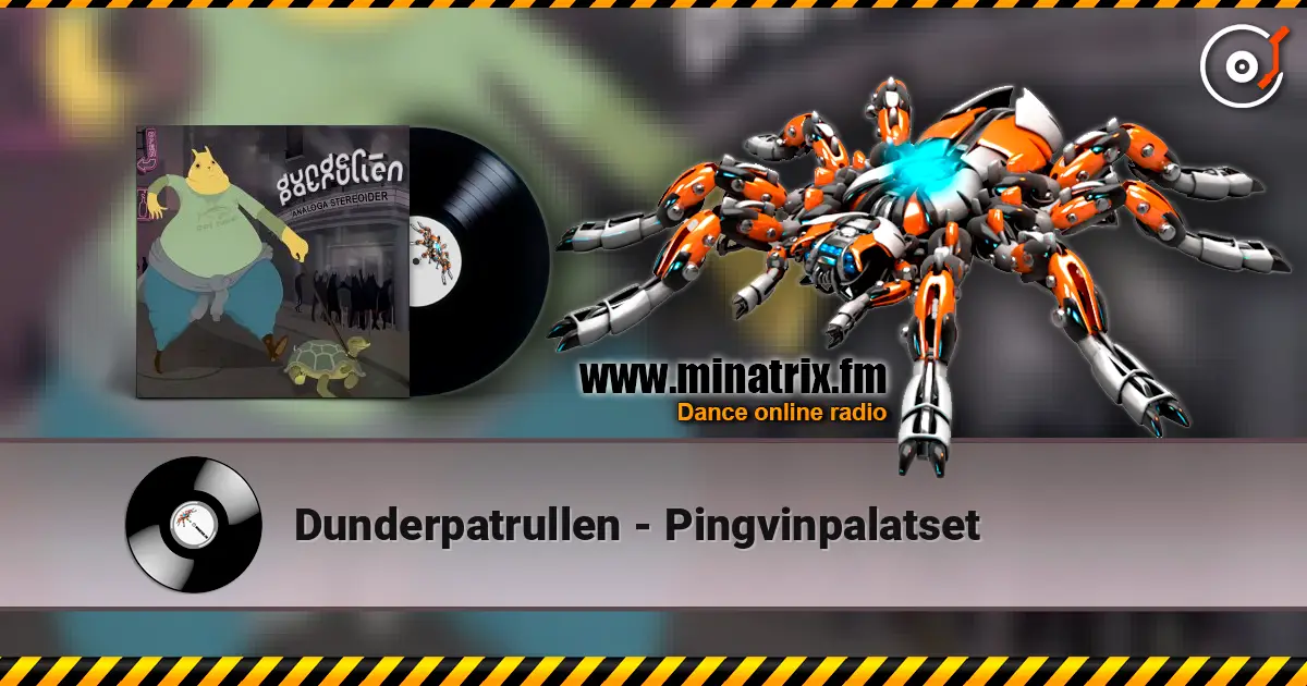 Dunderpatrullen - Pingvinpalatset жоғары сапада онлайн тыңдау | Minatrix.FM