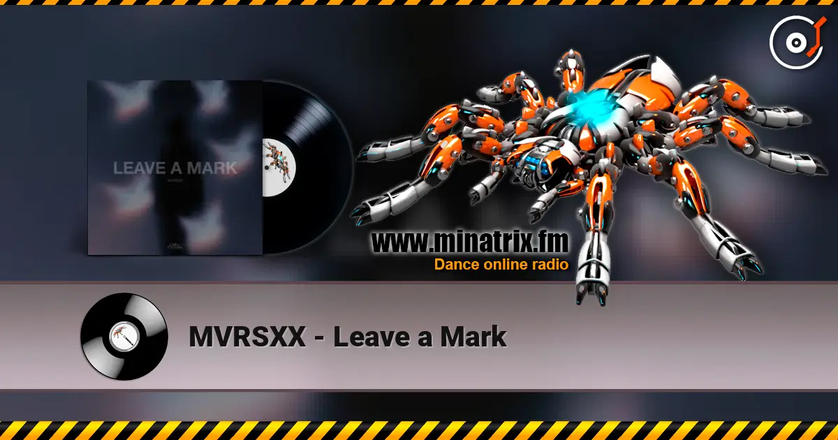 MVRSXX - Leave a Mark жоғары сапада онлайн тыңдау | Minatrix.FM