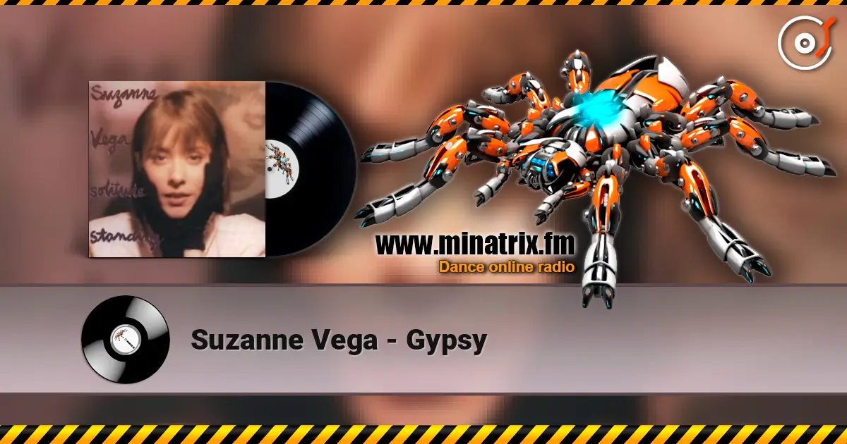 Suzanne Vega - Gypsy жоғары сапада онлайн тыңдау | Minatrix.FM
