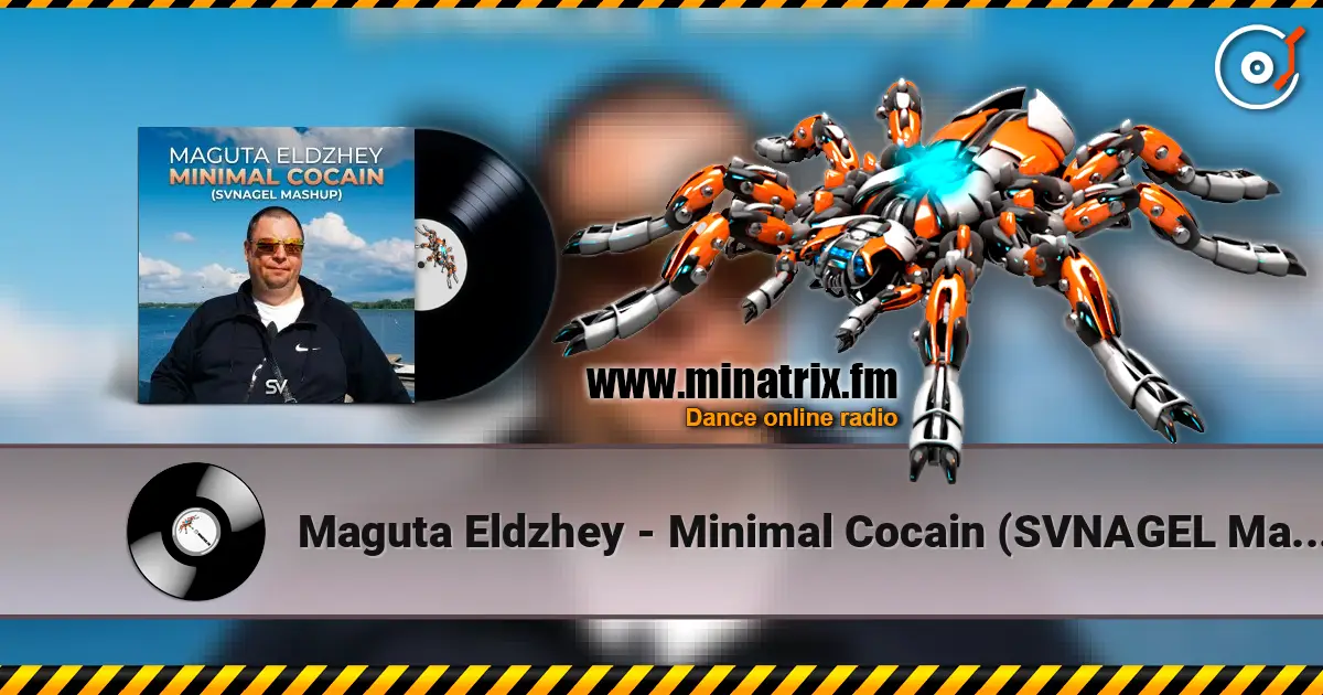 Maguta Eldzhey - Minimal Cocain (SVNAGEL Mashup) жоғары сапада онлайн тыңдау | Minatrix.FM
